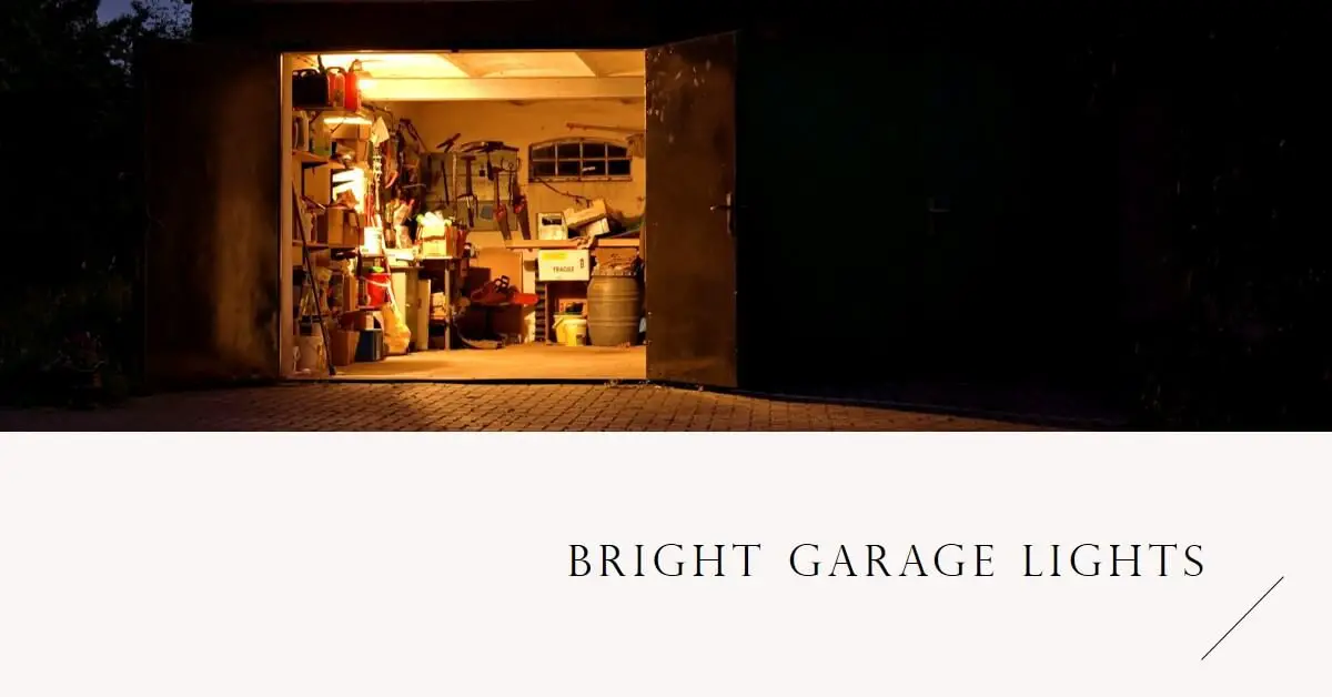 benefits of bright garage lights