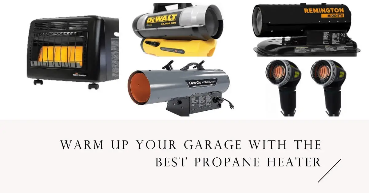 best propane garage heater