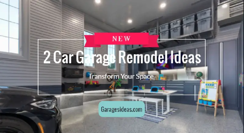 2 Car Garage Remodel Ideas