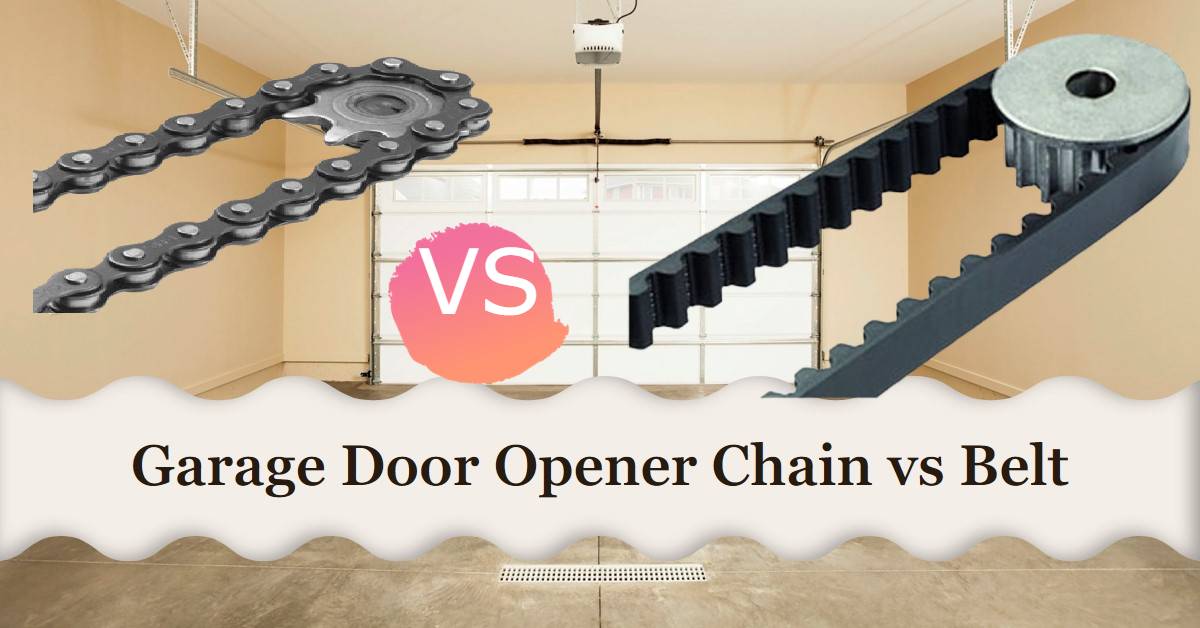 chain vs belt garage door openers