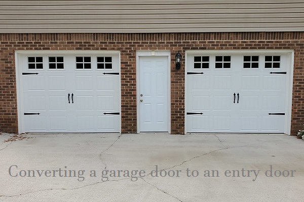 converting a garage door to an entry door