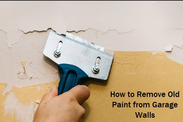 How to remove old paint from garage walls