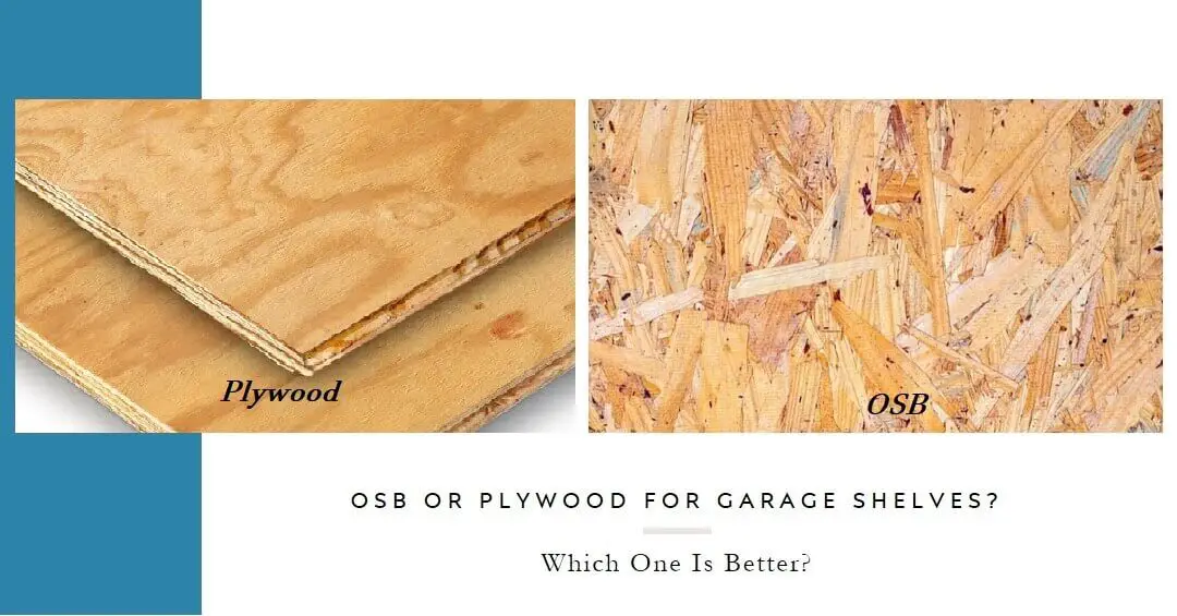 OSB or plywood for garage shelves