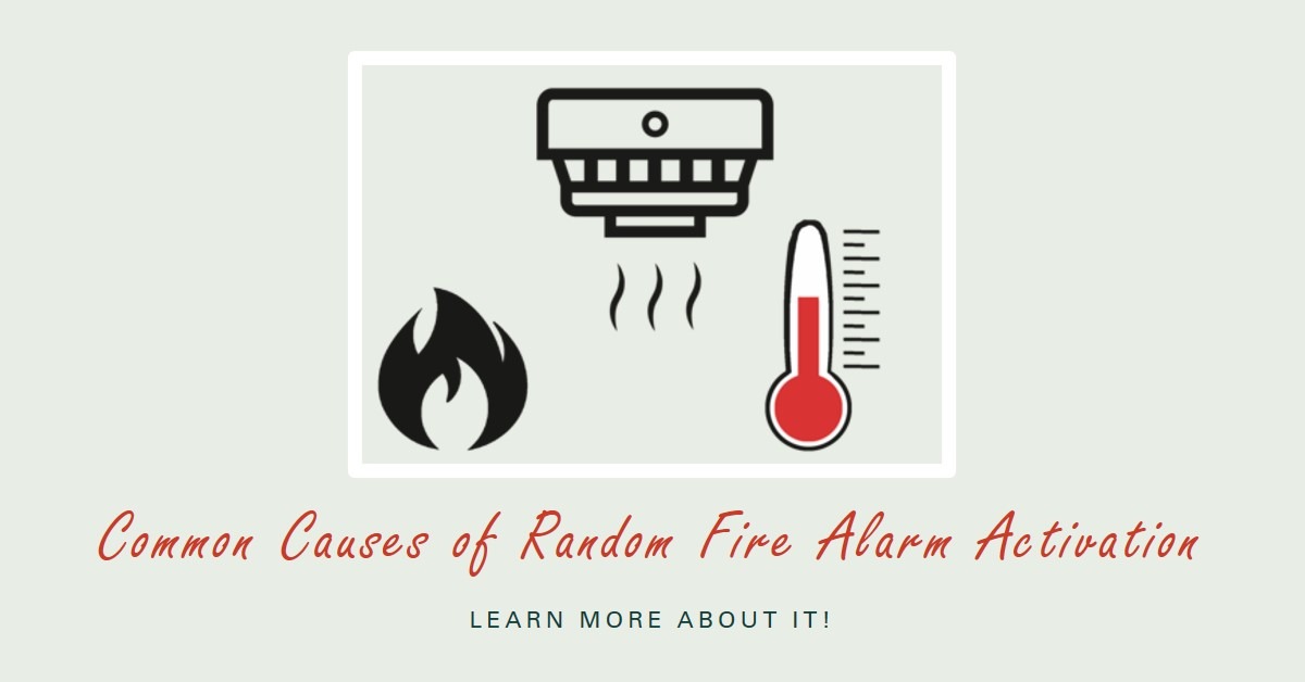 common causes of random fire alarm activation