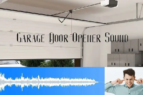 garage door opener sound