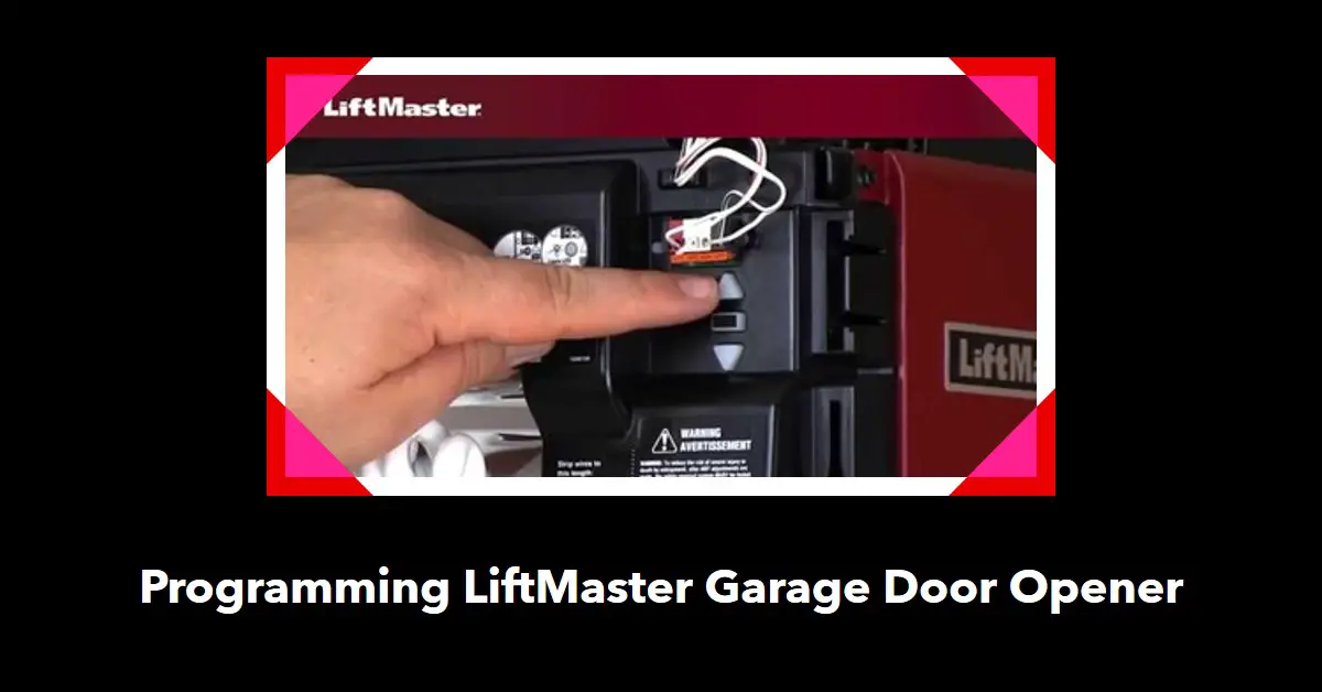 How to program Liftmaster garage door opener