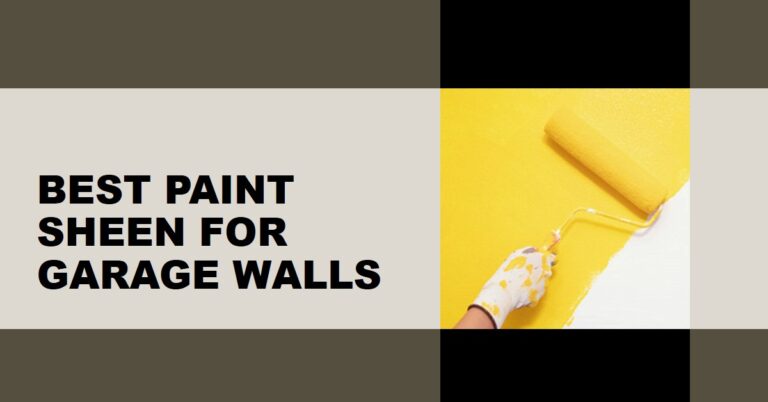 best paint sheen for garage walls