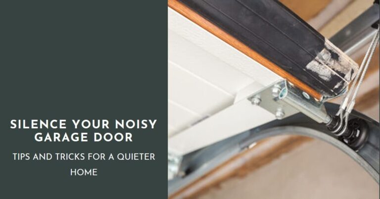 how to quiet a noisy garage door